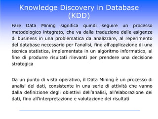 Knowledge Discovery in Database (KDD)