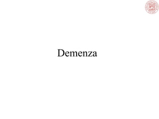 Demenza
 