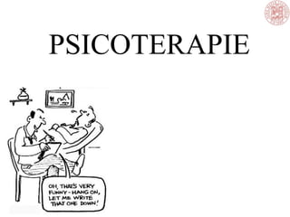 PSICOTERAPIE
 
