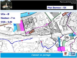 UCa –  Ø Hauteur – 7 m  COS – 0,40 Plan Bermon – Oli  