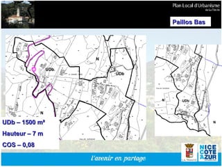 UDb – 1500 m² Hauteur – 7 m  COS – 0,08 Paillos Bas 