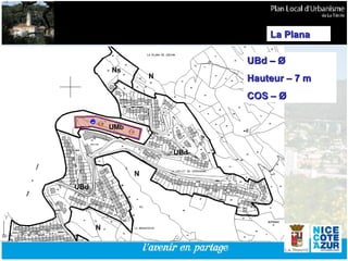 UBd –  Ø Hauteur – 7 m  COS –  Ø La Plana 