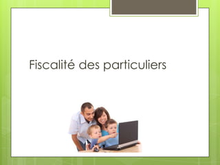 Fiscalité des particuliers
 
