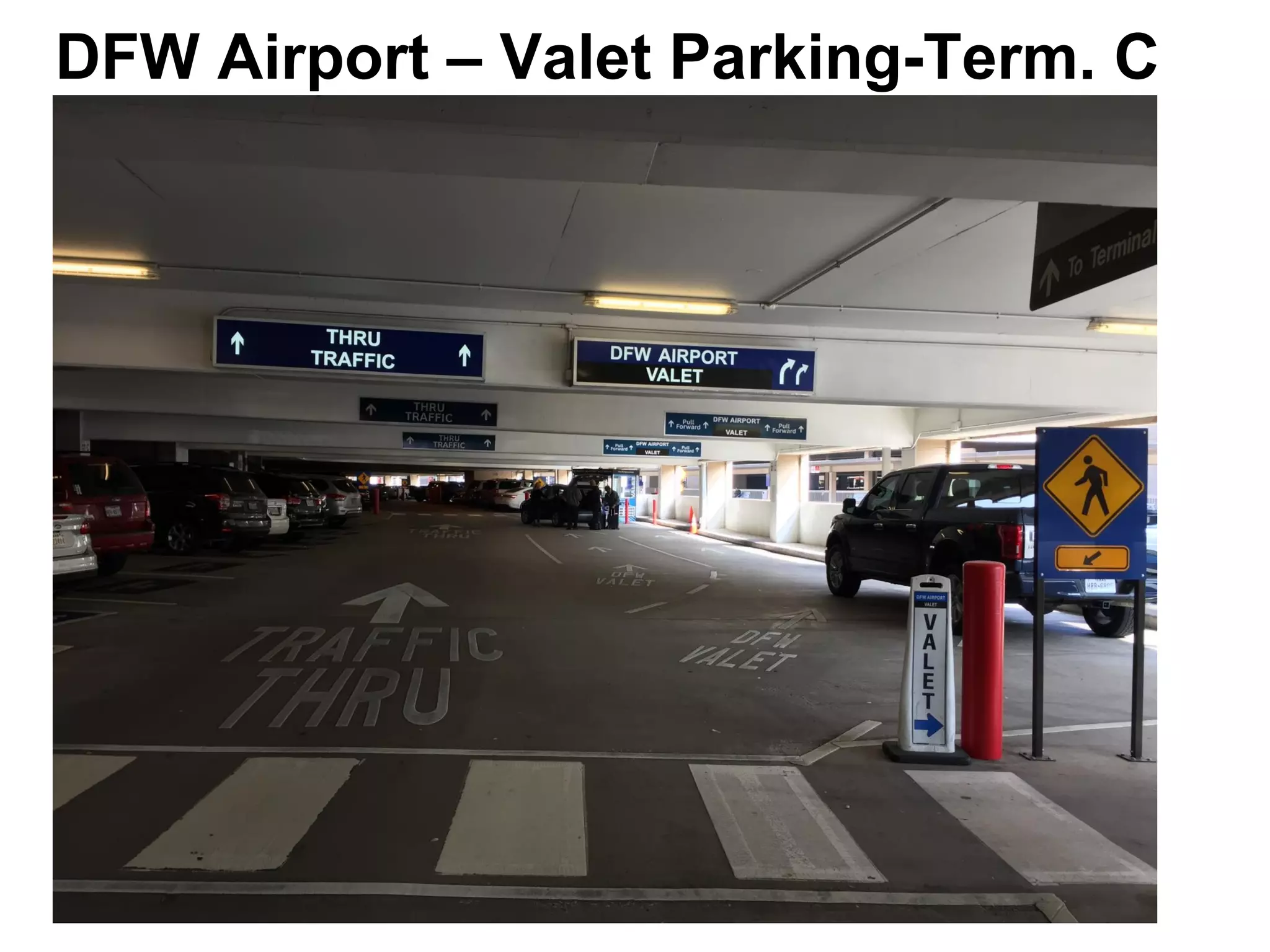 DFW Airport – Valet Parking-Term. C
 
