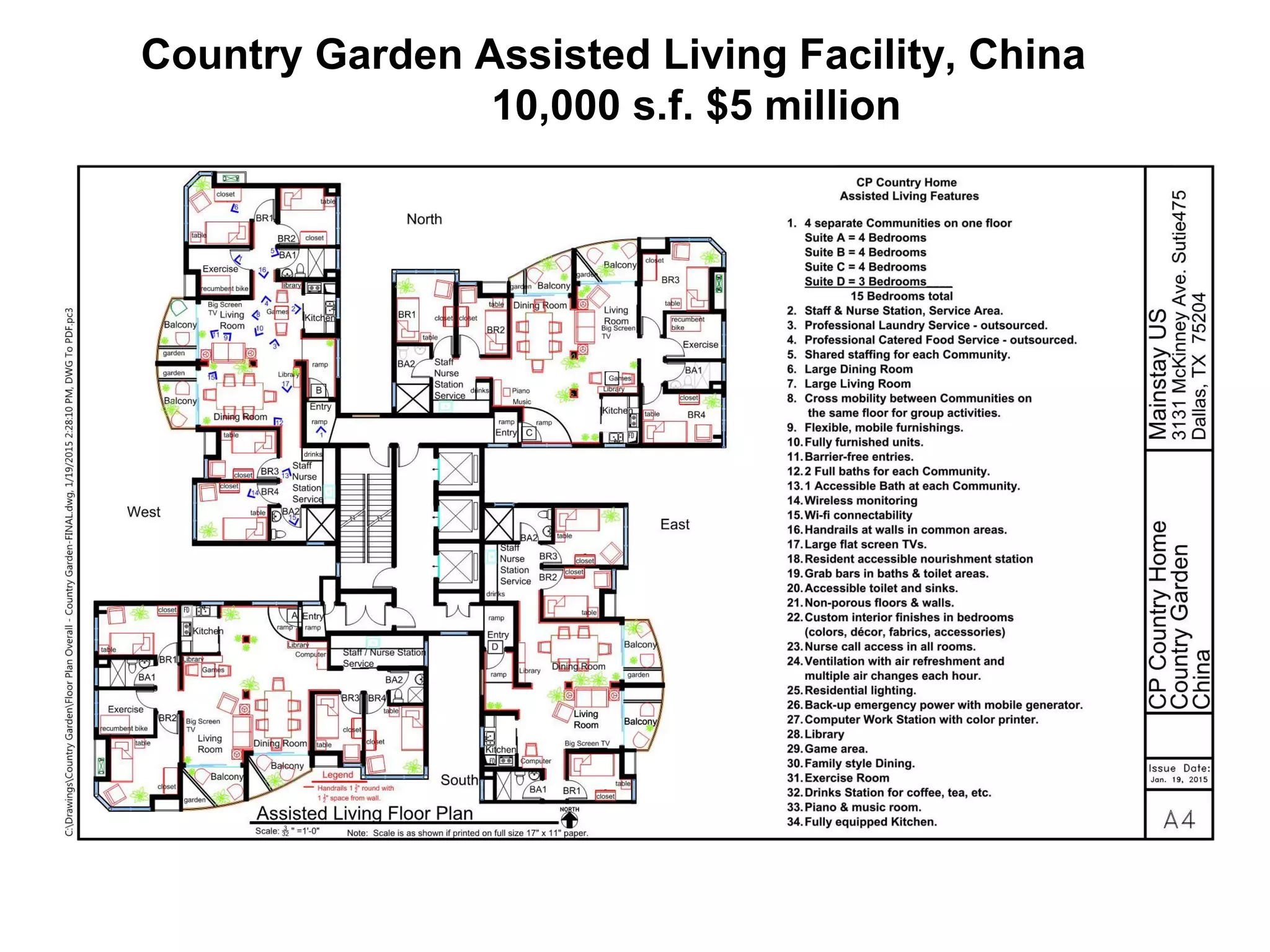 Country Garden Assisted Living Facility, China
10,000 s.f. $5 million
 