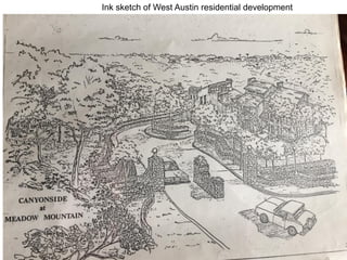 Ink sketch of West Austin residential development
 