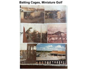 Batting Cages, Miniature Golf
 
