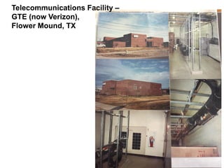 Telecommunications Facility –
GTE (now Verizon),
Flower Mound, TX
 