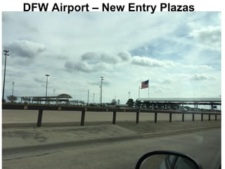 DFW Airport – New Entry Plazas
 