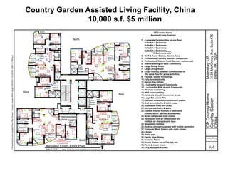 Country Garden Assisted Living Facility, China
10,000 s.f. $5 million
 