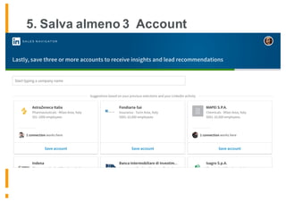 5. Salva almeno 3 Account
 