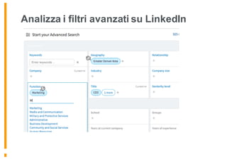 Analizza i filtri avanzati su LinkedIn
 