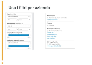 Usa i filtri per azienda
 