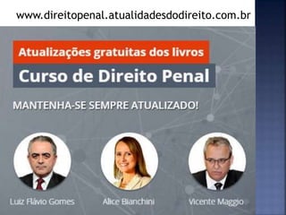 www.direitopenal.atualidadesdodireito.com.br
 