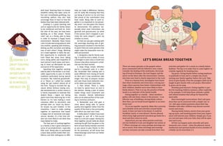 38 39
with food. Teaching them to choose
healthful eating that takes some ef-
fort over immediately gratifying, less
nourishing options may also help
encourage them to learn to love the
bodies they have been blessed with.
Cooking is a great teaching tool
and an opportunity for family values
to be reinforced and built on. Since
the start of the year, we have been
working on a few simple “house
rules” we, as a family, plan to keep
in order to maintain a happy home
environment. Basically, these house
rules include exercising patience with
one another, speaking with kindness,
picking up after ourselves and taking
care of each others’ things. Working
on a meal together is really the per-
fect opportunity to emphasize and
train these key areas since taking
turns, being polite and respectful of
each person’s work space and learn-
ing to clean up afterwards are part
and parcel of the experience.
Spending time together working
side by side in the kitchen is an inval-
uable opportunity to pass on family
traditions particularly during special
occasions. My maternal grandmoth-
er or ‘Nana’, as I called her, cooked
using her gut instinct almost all of
the time. Trying to recreate her sig-
nature dishes without having actu-
ally witnessed her in action means it
is nearly impossible to replicate that
distinct flavor. I regret not having
spent more time observing her in the
kitchen so I’m now making a more
conscious effort to document, and
perhaps later on, teach my favour-
ite recipes my own children. In the
meantime, I want to make cooking
together an experience that leaves
a happy trail of memories and expe-
riences. Besides, it's a fact that chil-
dren are more likely to eat what they
have helped to make.
The best part of cooking together
as a family is that it gives everyone a
sense of accomplishment, especially
little ones. Being able to participate
a basic daily activity builds their con-
fidence and their willingness to offer
help can make a difference. Zachary
and Eli really like knowing that they
are being of service to me and they
feel proud of the contribution they
have made. Being able to cook to-
gether is so important to me person-
ally since I am also given the chance
to demonstrate the patience (es-
pecially when clear instructions are
ignored) and graciousness (so what
if the carrots aren’t chopped in pre-
cisely the same shape?) I want my
children to mimic.
So how can you get cracking with
the seemingly daunting task of get-
ting everyone involved in the kitchen
to work? Here are some pointers that
might make the impossible more do-
able and practical:
1. Designate a day for family cook-
ing. It could be once a week, or once
a fortnight or even once a month but
choose a day when everyone’s sched-
ules are the least harried.
2. Keep things simple. Whether
you’re a seasoned cook or a new-
bie, remember that cooking solo is
quite different from having all hands
on deck and it may sometimes take
longer. Pick easy to prepare recipes
and save those more elaborate men-
us for when you have more time.
3. Plan ahead. There is really
no need to spend hours on end in
the kitchen. Having a plan of action
makes things more convenient and
less stressful. Decide beforehand
who can do what portion of the cook-
ing to minimize confusion.
4. Remember your end goal is
more about being able to spend
quality time together rather than the
quality of the food or the punctuality
with which you start your meal.
It really doesn’t matter if you have
managed to pull off a five-course
meal or a one-pot supper. Having this
time together should really be about
realizing the gift God has given in the
form of each family member and that
as you pause to give thanks to Him
for His provisions, all will know that
these blessings come from our Father
in heaven. [+]
There are many episodes in the gospels where
Jesus communed with his followers over a meal.
Consider the feeding of the multitudes, the break-
ing of bread at Emmaus, the Last Supper, and the
picnic on the shore after the ressurection. Commu-
nity time over food is clearly important to the Lord.
Even on a human level, sociologists have found
that where husbands and wives have a strong mar-
riage, where parents have better relationships with
their children, families were more likely to have
family dinners. That is to say, the practise of family
meals is an indicator of the family health.
Eating together as a family – when members
gather, talk and share values in the process – is an
effective way of building a strong family culture.
How then, can we break bread together in an inten-
tional way?
Try to eat together regularly. Make this a priority
and schedule work and activities around family
meals. It does not have to be dinner. It could be
breakfast, lunch, or even dessert. Stories abound
where busy, high-powered executives go home for a
meal and then return to work.
Impractical, you say, when parents work late,
son has football at 6 pm and daughter has tuition at
7. Where evenings are crazy, perhaps mornings are
not so much. Even when mornings and evenings
are bad, everyone can take a break from their own
((COOKING IS A
GREAT TEACHING
TOOL AND AN
OPPORTUNITY FOR
FAMILY VALUES TO
BE REINFORCED
AND BUILT ON.
))
activities and gather for a snack as a family before
bedtime. The key is to make time to come togther as
a family regularly for bonding time.
Say grace. Giving thanks before eating emphasis-
es gratitude to God, and is a simple way of pre-
senting your family together before the Lord. Take
turns to give thanks. Even the youngest child can be
taught to give thanks with a set prayer. Alternative-
ly, grace can be sung.
Breeding good manners. Eating together is per-
fect for teaching children manners, either explicitly,
or by example. It will help them cultivate a polite
and refined mindset that will go far beyond the
meal table.
Have meaningful conversations. Don’t ask ques-
tions that can be answered with a simple 'yes' or
'no'. Ask open-ended questions about their day.
Families with older children may discuss current
events and issues.
Sharing family history, stories from your grow-
ing-up years, and teaching points from your experi-
ences will interest your children. Simply put, if you
are real and open with your kids, they will be open
and real to you.
All this can happen quite naturally and spon-
taneously over a meal – when the physical, moral,
intellectual and spiritual health of every member of
a family can be nourished. [+]
LET'S BREAK BREAD TOGETHER
ABIGAILGOH
 