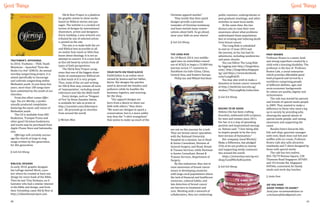 40 41
PrOF BRAWN
Professor Brawn is a smart, kind
and strong superhero created by a
child with a learning disability. The
professor is the face of Professor
Brawn Cafe, a social enterprise
which provides affordable good
food prepared and served by a
workforce comprising people
of different abilities, ages and
socio-economic backgrounds.
Its values are quality, dignity and
inclusiveness.
The cafe was started by parents
and friends of special needs people
in 2009. They wanted to make a
difference to those who need a leg
up in society by providing jobs,
showing the special talents of
special needs people, and raising
awareness and supporting the
cause.
Besides bistro favourite like
fish and chips, gourmet sausages
with rosti, black miso cod fish and
waffles with ice cream, Professor
Brawn Cafe also sells attractive
notebooks and T shirts designed by
those with special needs.
The cafe has two outlets,
#02-78/79 Novena Square, 238
Thomson Road Singapore 307683
and 10 Circular Rd, Singapore
049366, convenient for family
meals and work-day lunches.
|| Anita Fam
do you HAVE
GOOD THINGS TO SHARE?
Send your recommendations to
ccmcloavesfishes@gmail.com
Good Things
BIBLICAL DESIGNS
In early 2010, graphic designer
Jim LePage started Word, a pro-
ject where he created at least one
design for every book of the Bible.
Then he met Troy Deshano, an il-
lustrator who had a similar interest
in the Bible and design, and from
their friendship came Old & New at
http://oldandnewproject.com.
Good Things
YOUR FAITH ON YOUR SLEEVE
FaithClothes is an online store
owned by Jessica and her father,
Kevin. She designs the patches
used to decorate the hoodies and
pullovers while he handles the
business, logistics, and sourcing
for the shop.
"Our apparel designs are
born from a desire to share our
faith with others," they share.
"We want our designs to spark a
conversation, but in a more subtle
way than the "t-shirt evangelism"
that seems to make up much of the
TRUTHMIN's OFFERINGS
In 2010, Truthmin – TRAC Youth
Ministries – launched "Even the
Rocks Cry Out" (ERCO). An annual
worship songwriting project, it is
aimed specifically to encourage
and cultivate songwriting within
Methodist youth. In just these few
years, more than 100 songs have
been submitted by the youth of our
churches.
From this effort comes Offer-
ings: You are Worthy, a profes-
sionally produced compilation
featuring the music and voices of
Methodist youth.
The CD is available from SKS
Bookstore, Trumpet Praise and
other good Christian bookstores,
and tracks may be purchased from
Apple iTunes Store and halomedia.
asia.
Offerings will certainly encour-
age the church at large to sing
songs written by this generation,
for this generation.
|| Goh Eck Kheng
Old & New Project is a platform
for graphic artists to show works
based on Biblical stories and pas-
sages. The website is a curated col-
lection of designs by international
illustrators, artists and designers.
Every weekday, a new artwork con-
tributed by one of selected artists
is posted on the site.
The aim is to make both the art
and Biblical text accessible to all,
no matter how much or little they
know about theology. It is not an
attempt to convert. It is a new look
at this old book by artists from all
types of faith perspectives.
The Old & New Project recog-
nises that one of the biggest draw-
backs of contemporary Biblical art
is that much of it is very proper.
Thus, some of the art and writing
for Old & New may contain all sorts
of 'improprieties', including sexual
references just like the Bible itself.
Every design, such as 'Tongues
of Fire' by Brian Danaher below,
is available for sale as prints at
http://society6.com/oldnewpro-
ject. All proceeds go to charities
from around the world.
|| Miriam Wun
Christian apparel market."
They testify that their patch
designs provide a personal
reminder of Christian testimony
and have started many conver-
sations about faith. So go ahead,
wear your faith on your sleeve!
|| Goh Eck Kheng
THE LONG RIDE
On 18 March 2014, two middle-
aged men on motorbikes roared
out of ACS(I) to begin a 23,000-km
journey across 17 countries to
Stockhom via Indo-China, China,
Central Asia, and Eastern Europe.
Philip Iau and Mikael Hartman
are not on this journey for a lark.
They are breast cancer specialists
with the National University
Hospital on a mission. Iau is Head
& Senior Consultant, Division of
General Surgery, and Head, Breast
& Trauma Services, while Hartman
is Senior Consultant, Breast &
Trauma Services, Department of
Surgery.
By this endeavour, they aim to
raise awareness of breast cancer
issues in developing countries
with large rural populations where
the lack of financial and healthcare
resources, cultural habits, and
late detection of breast cancer
are barriers to treatment and
cure. Working with a network of
collaborators, they are conducting
public seminars, undergraduate or
post graduate teachings, and other
activities to meet local needs.
At the same time, the two
doctors aim to raise their own
awareness about what problems
undeveloped Asian populations
face in treating and reducing death
from breast cancer.
The Long Ride is scheduled
to end on 15 June 2014 and
the journey, so far, has had its
adventures, including sandstorms
and panic attacks.
You can follow The Long Ride
by logging onto http://longridess.
com/, http://longridess.blogspot.
sg/ and https://www.facebook.
com/LongRideSS
You may also wish to make a
donation to breast cancer research
at http://medicine.nus.edu.sg/
medsur/TheLongRide/index.htm
|| Goh Eck Kheng
BOUND TO BE GOOD
Helena Cho has been crafting
bracelets, embossed with scripture,
for men and women since 2011.
For her, it is a way of spreading
positive and inspirational messag-
es. Helena said: "I love being able
to inspire people to be the very
best version of themselves."
Her company, Good Work(s)
Make a Difference, has pledged
25% of its net profits to charity
and supporting needy communi-
ties around the world.
https://www.etsy.com/sg-en/
shop/GoodWorksBracelets
|| Goh Eck Kheng
 