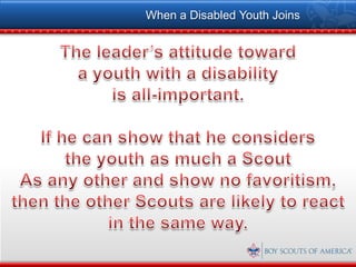 When a Disabled Youth Joins
 