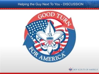 Helping the Guy Next To You - DISCUSSION
 