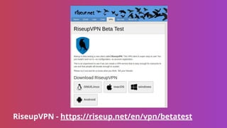 RiseupVPN - https://riseup.net/en/vpn/betatest
 