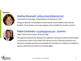 2P. Lischinsky y A. Emanueli
andrea.emanueli@gmail.com
lis.pablo@gmail.com, @pablolis
 