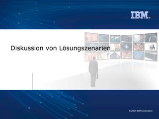 Diskussion von Lösungszenarien 