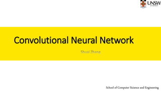 Convolutional Neural Network
School of Computer Sicience and Engineering
 