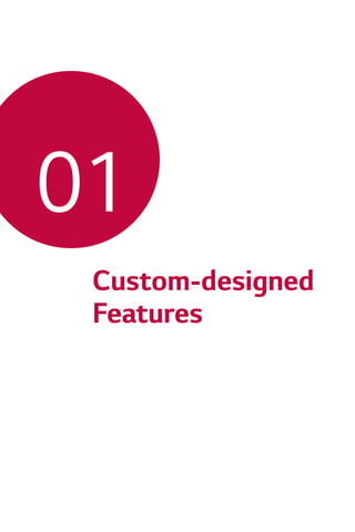 Custom-designed
Features
01
 
