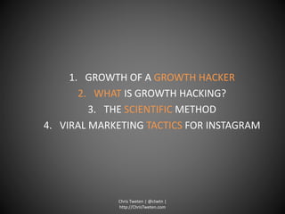 Growth Hacking the New Instagram | PPTX
