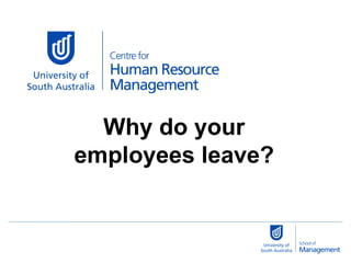 Why do your employees leave? 