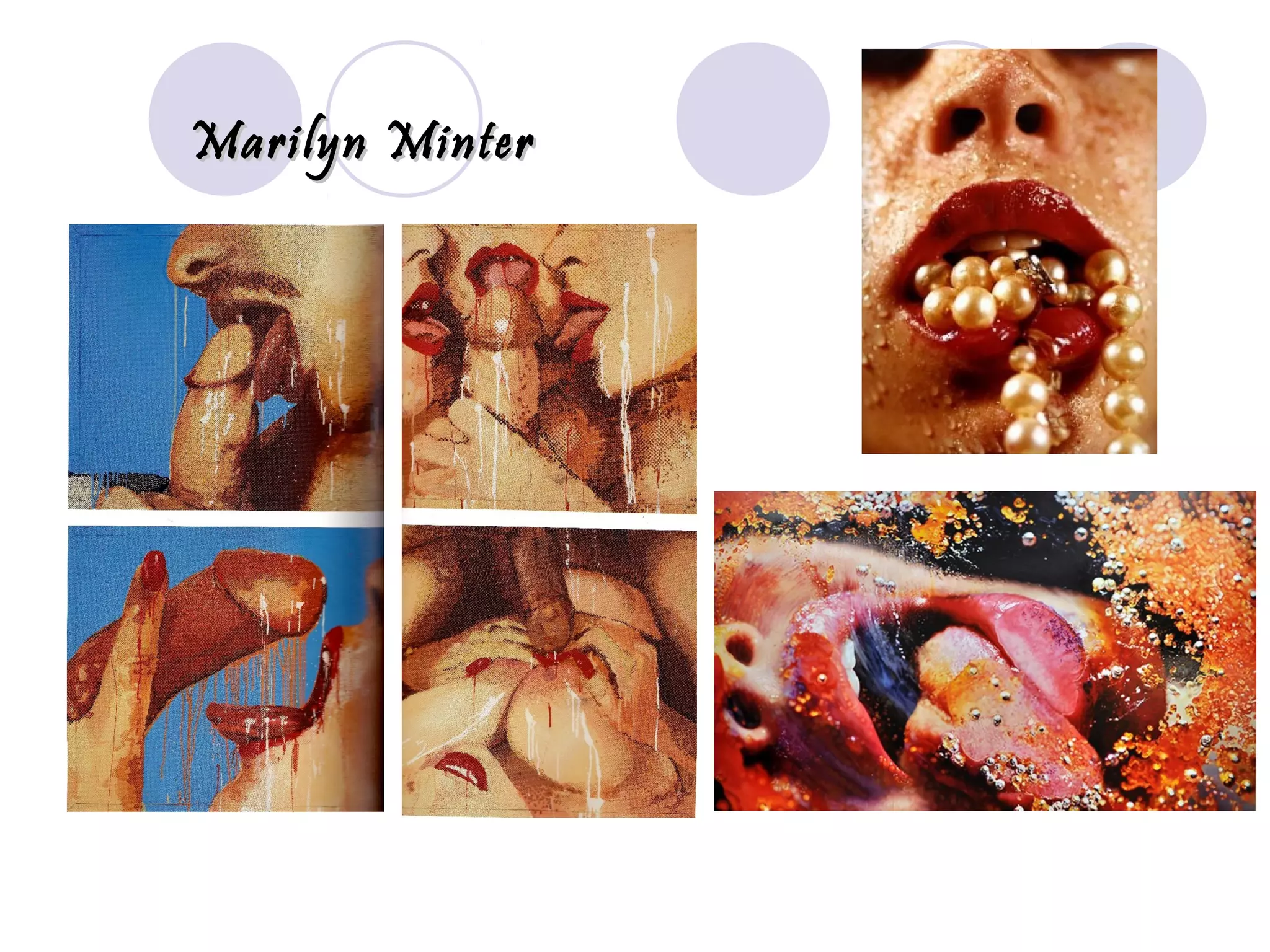 Marilyn MinterMarilyn Minter
 