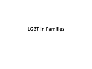 LGBT In Families 