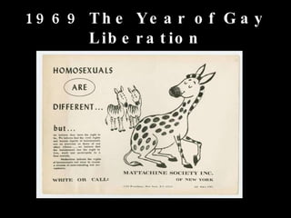 1969 The Year of Gay Liberation