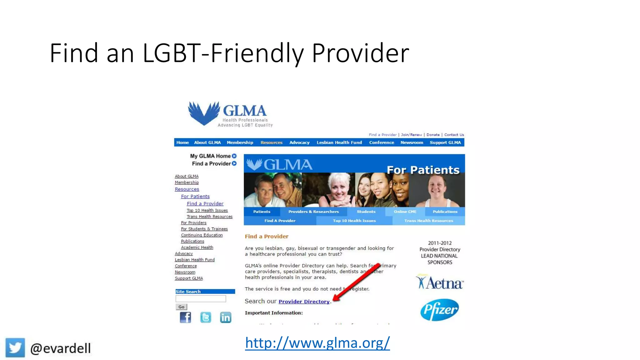 Find an LGBT-Friendly Provider
http://www.glma.org/