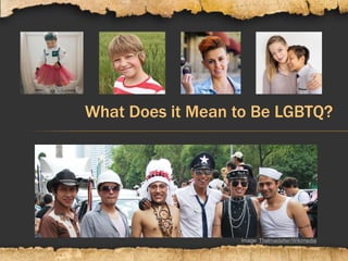 What Does it Mean to Be LGBTQ?
Image: Thelmadatter/Wikimedia
 