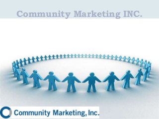 Community Marketing INC.
 