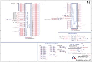 5
5
4
4
3
3
2
2
1
1
D D
C C
B B
A A
M_B_A0
M_B_A15
M_B_A14
M_B_A13
M_B_A12
M_B_A11
M_B_A10
M_B_A9
M_B_A8
M_B_A7
M_B_A6
M_B_A5
M_B_A4
M_B_A2
M_B_A3
M_B_A1
M_B_DM1
M_B_DM2
M_B_DQSP0
M_B_DQSP1
M_B_DQSP2
M_B_DQSP3
M_B_DQSP4
M_B_DQSP5
M_B_DQSP6
M_B_DQSP7
M_B_DQSN0
M_B_DQSN1
M_B_DQSN2
M_B_DQSN3
M_B_DQSN4
M_B_DQSN5
M_B_DQSN6
M_B_DQSN7
M_B_DQ5
M_B_DQ4
M_B_DQ3
M_B_DQ2
M_B_DQ0
M_B_DQ1
M_B_DQ6
M_B_DQ7
M_B_DQ12
M_B_DQ13
M_B_DQ15
M_B_DQ20
M_B_DQ21
M_B_DQ18
M_B_DQ22
M_B_DQ14
M_B_DQ10
M_B_DQ8
M_B_DQ9
M_B_DQ11
M_B_DQ29
M_B_DQ27
M_B_DQ26
M_B_DQ28
M_B_DQ24
M_B_DQ34
M_B_DQ33
M_B_DQ32
M_B_DQ39
M_B_DQ38
M_B_DQ31
M_B_DQ30
M_B_DQ36
M_B_DQ37
M_B_DQ35
M_B_DQ17
M_B_DQ16
M_B_DQ19
M_B_DQ23
M_B_DQ25
M_B_DQ41
M_B_DQ46
M_B_DQ47
M_B_DQ49
M_B_DQ48
M_B_DQ61
M_B_DQ62
M_B_DQ63
M_B_DQ54
M_B_DQ55
M_B_DQ52
M_B_DQ53
M_B_DQ44
M_B_DQ40
M_B_DQ42
M_B_DQ43
M_B_DQ45
M_B_DQ57
M_B_DQ59
M_B_DQ58
DIMM1_SA0
DIMM1_SA1
PM_EXTTS#0
+SMDDR_VREF_DQ1
SMDDR_VREF_DQ1_M1
SMDDR_VREF_DQ1_M3
SMDDR_VREF_DQ1_M1
M_B_DQ50
M_B_DQ51
M_B_DQ60
M_B_DQ56
DDR_THERMDA
MBCLK2
MBDATA2
PM_EXTTS#0
DDR_THERMDC
SMDDR_VREF_DQ1_M3
M_B_A[15:0]
[3]
M_B_BS#0
[3]
M_B_BS#1
[3]
M_B_BS#2
[3]
M_B_CS#0
[3]
M_B_CS#1
[3]
M_B_CLKP0
[3]
M_B_CLKN0
[3]
M_B_CLKP1
[3]
M_B_CLKN1
[3]
M_B_CKE0
[3]
M_B_CKE1
[3]
M_B_CAS#
[3]
M_B_RAS#
[3]
M_B_WE#
[3]
M_B_DQSP[7:0]
[3]
M_B_DQSN[7:0]
[3]
M_B_ODT0
[3]
M_B_ODT1
[3]
M_B_DQ[63:0] [3]
DDR3_DRAMRST#
[2,12]
SMB_RUN_CLK
[8,12]
SMB_RUN_DAT
[8,12]
SMDDR_VREF_DQ1_M3
[5]
DDR_VTTREF
[4,12,35]
MBDATA2
[8,17,32]
PM_EXTTS#0
[12]
MBCLK2
[8,17,32]
+3V
[2,6,7,8,9,10,12,14,17,21,22,23,24,25,26,27,28,29,30,31,32,37,39,41,42]
+1.5VSUS
[2,4,12,35,36,43]
+0.75V_DDR_VTT
[12,35,41]
DRAMRST_CNTRL_PCH
[2,8,12]
+1.5VSUS
+3V
+0.75V_DDR_VTT
+SMDDR_VREF_DIMM
+3V
+3V
+SMDDR_VREF_DIMM
+SMDDR_VREF_DQ1
+1.5VSUS
+3V
+3V
+3V
+1.5VSUS +0.75V_DDR_VTT
Size Document Number Rev
Date: Sheet of
4XDQWDRPSXWHU,QF
352-(7/*',6
1% DDR3 DIMM1-RVS (9.2H) 3A
Custom
13 47
Wednesday, May 18, 2011
Size Document Number Rev
Date: Sheet of
4XDQWDRPSXWHU,QF
352-(7/*',6
1% DDR3 DIMM1-RVS (9.2H) 3A
Custom
13 47
Wednesday, May 18, 2011
Size Document Number Rev
Date: Sheet of
4XDQWDRPSXWHU,QF
352-(7/*',6
1% DDR3 DIMM1-RVS (9.2H) 3A
Custom
13 47
Wednesday, May 18, 2011
Place these Caps near So-Dimm1.
2.48A
VREF DQ1 M1 Solution

DDR3 Thermal Sensor
M1,M3 are implemented
concurrently for Intel DG
Q8000
*MMBT3904-7-F
Q8000
*MMBT3904-7-F
2
1
3
R8022 *0_6/S
R8022 *0_6/S
C8028 *0.01U/25V_4
C8028 *0.01U/25V_4
R8031 *0_6
R8031 *0_6
R8037 *10K_4
R8037 *10K_4
C8036 10U/6.3V_6
C8036 10U/6.3V_6
C8057 10U/6.3V_8
C8057 10U/6.3V_8
R8021 10K_4
R8021 10K_4
C8053 1U/6.3V_4
C8053 1U/6.3V_4
C8030 10U/6.3VS_6
C8030 10U/6.3VS_6
C8049 2.2U/6.3V_6
C8049 2.2U/6.3V_6
R8024 *0_6
R8024 *0_6
C8044 2.2U/6.3V_6
C8044 2.2U/6.3V_6
C8037 1U/6.3V_4
C8037 1U/6.3V_4
C8038 1U/6.3V_4
C8038 1U/6.3V_4
C8033 10U/6.3VS_6
C8033 10U/6.3VS_6
C8040 1U/6.3V_4
C8040 1U/6.3V_4
C8050 0.1U/10V_4
C8050 0.1U/10V_4
C8054 1U/6.3V_4
C8054 1U/6.3V_4
C8055 10U/6.3V_6
C8055 10U/6.3V_6
C8039 1U/6.3V_4
C8039 1U/6.3V_4
C8041 0.1U/10V_4
C8041 0.1U/10V_4
C8043 0.1U/10V_4
C8043 0.1U/10V_4
PC2100
DDR3
SDRAM
SO-DIMM
(204P)
JDIM2B
DDR3-DIMM1_H=9.2_RVS
DDR-AS0A626-UARN-7F-204P


DGMK4000029
IC SOCKET DDRIII SO-DIMM(204P,H9.2,RVS)
PC2100
DDR3
SDRAM
SO-DIMM
(204P)
JDIM2B
DDR3-DIMM1_H=9.2_RVS
DDR-AS0A626-UARN-7F-204P


DGMK4000029
IC SOCKET DDRIII SO-DIMM(204P,H9.2,RVS)
VDD1
75
VDD2
76
VDD3
81
VDD4
82
VDD5
87
VDD6
88
VDD7
93
VDD8
94
VDD9
99
VDD10
100
VDD11
105
VDD12
106
VDD13
111
VDD14
112
VDD15
117
VDD16
118
VDD17
123
VDD18
124
VDDSPD
199
NC1
77
NC2
122
NCTEST
125
EVENT#
198
RESET#
30
VREF_DQ
1
VREF_CA
126
VSS1
2
VSS2
3
VSS3
8
VSS4
9
VSS5
13
VSS6
14
VSS7
19
VSS8
20
VSS9
25
VSS10
26
VSS11
31
VSS12
32
VSS13
37
VSS14
38
VSS15
43
VSS16 44
VSS17 48
VSS18 49
VSS19 54
VSS20 55
VSS21 60
VSS22 61
VSS23 65
VSS24 66
VSS25 71
VSS26 72
VSS27 127
VSS28 128
VSS29 133
VSS30 134
VSS31 138
VSS32 139
VSS33 144
VSS34 145
VSS35 150
VSS36 151
VSS37 155
VSS38 156
VSS39 161
VSS40 162
VSS41 167
VSS42 168
VSS43 172
VSS44 173
VSS45 178
VSS46 179
VSS47 184
VSS48 185
VSS49 189
VSS50 190
VSS51 195
VSS52 196
VTT1 203
VTT2 204
GND 205
GND 206
C8029
*2200P/50V_4
C8029
*2200P/50V_4
C8032 10U/6.3VS_6
C8032 10U/6.3VS_6
PC2100
DDR3
SDRAM
SO-DIMM
(204P)
JDIM2A
DDR3-DIMM1_H=9.2_RVS
DDR-AS0A626-UARN-7F-204P


DGMK4000029
IC SOCKET DDRIII SO-DIMM(204P,H9.2,RVS)
PC2100
DDR3
SDRAM
SO-DIMM
(204P)
JDIM2A
DDR3-DIMM1_H=9.2_RVS
DDR-AS0A626-UARN-7F-204P


DGMK4000029
IC SOCKET DDRIII SO-DIMM(204P,H9.2,RVS)
A0
98
A1
97
A2
96
A3
95
A4
92
A5
91
A6
90
A7
86
A8
89
A9
85
A10/AP
107
A11
84
A12/BC#
83
A13
119
A14
80
A15
78
BA0
109
BA1
108
BA2
79
S0#
114
S1#
121
CK0
101
CK0#
103
CK1
102
CK1#
104
CKE0
73
CKE1
74
CAS#
115
RAS#
110
WE#
113
SA0
197
SA1
201
SCL
202
SDA
200
ODT0
116
ODT1
120
DM0
11
DM1
28
DM2
46
DM3
63
DM4
136
DM5
153
DM6
170
DM7
187
DQS0
12
DQS1
29
DQS2
47
DQS3
64
DQS4
137
DQS5
154
DQS6
171
DQS7
188
DQS#0
10
DQS#1
27
DQS#2
45
DQS#3
62
DQS#4
135
DQS#5
152
DQS#6
169
DQS#7
186
DQ0 5
DQ1 7
DQ2 15
DQ3 17
DQ4 4
DQ5 6
DQ6 16
DQ7 18
DQ8 21
DQ9 23
DQ10 33
DQ11 35
DQ12 22
DQ13 24
DQ14 34
DQ15 36
DQ16 39
DQ17 41
DQ18 51
DQ19 53
DQ20 40
DQ21 42
DQ22 50
DQ23 52
DQ24 57
DQ25 59
DQ26 67
DQ27 69
DQ28 56
DQ29 58
DQ30 68
DQ31 70
DQ32 129
DQ33 131
DQ34 141
DQ35 143
DQ36 130
DQ37 132
DQ38 140
DQ39 142
DQ40 147
DQ41 149
DQ42 157
DQ43 159
DQ44 146
DQ45 148
DQ46 158
DQ47 160
DQ48 163
DQ49 165
DQ50 175
DQ51 177
DQ52 164
DQ53 166
DQ54 174
DQ55 176
DQ56 181
DQ57 183
DQ58 191
DQ59 193
DQ60 180
DQ61 182
DQ62 192
DQ63 194
Q9015
*AP2302GN
Q9015
*AP2302GN
3
2
1
C8031 10U/6.3VS_6
C8031 10U/6.3VS_6
R8000 10K_4
R8000 10K_4
U8003
*G780P81U
U8003
*G780P81U
VCC 1
DXP 2
DXN 3
GND 5
SCLK
8
SDA
7
ALERT#
6
OVERT#
4
C8052 1U/6.3V_4
C8052 1U/6.3V_4
C8045 10U/6.3V_8
C8045 10U/6.3V_8
C8034 10U/6.3VS_6
C8034 10U/6.3VS_6
R8030
1K/F_4
R8030
1K/F_4
C8035 10U/6.3VS_6
C8035 10U/6.3VS_6
R8032
1K/F_4
R8032
1K/F_4
C8042 2.2U/6.3V_6
C8042 2.2U/6.3V_6
R8020 10K_4
R8020 10K_4
C8051 1U/6.3V_4
C8051 1U/6.3V_4
C8056 10U/6.3V_6
C8056 10U/6.3V_6
 
