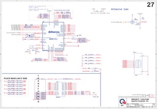 5
5
4
4
3
3
2
2
1
1
D D
C C
B B
A A
MDI1-
MDI1+
MDI0-
MDI0+
MDI3-
MDI3+
MDI2-
MDI2+
LAN_MCTG2
TRA_V_DAC
MDI3+
MDI1-
MDI2-
AVDD_CEN
TRA_V_DAC
TRA_V_DAC
TRA_V_DAC
MDI0-
TRA_V_DAC
MDI0+
LAN_MCTG3
MDI3-
MDI1+
MDI2+
LAN_MCTG1
LAN_MCTG0 LAN_MCTG
LAN_MX2+
LAN_MX1+
LAN_MX3-
LAN_MX3+
LAN_MX1-
LAN_MX2-
LAN_MX0+
LAN_MX0-
AVDDL
AVDDL
AVDD_CEN
PCIE_RXP2_LAN_L
PCIE_RXN2_LAN_L
LAN_XTAL1
LAN_XTAL2
MDI3+
MDI1-
MDI2-
MDI0-
MDI0+
MDI3-
MDI1+
MDI2+
LX
AVDDL
AVDDL
AVDDL
AVDDL
DVDDL
DVDDL
AVDDH
AVDDH
AVDDH
LANRSET
LAN_CLKRQ
PCIE_WAKE#_R
LAN_MX1-
LAN_MX1+
LAN_MX0-
LAN_MX0+
LAN_CLKRQ
LAN_MX3+
LAN_MX1-
LAN_MX0+
LAN_MX0-
LAN_MX1+
LAN_MX3-
LAN_MX2+
LAN_MX2-
LAN_GLINK100#
LAN_TX#
LAN_GLINK100#
LAN_TX#
PCIE_TXP2_LAN
[8]
PCIE_TXN2_LAN
[8]
PCIE_RXP2_LAN
[8]
PCIE_RXN2_LAN
[8]
CLK_PCIE_LANP
[8]
CLK_PCIE_LANN
[8]
PCIE_CLKREQ_LAN#
[8]
PLTRST#
[2,8,14,22,24,28,29,32]
PCIE_WAKE#
[6,28]
+3V
[2,6,7,8,9,10,12,13,14,17,21,22,23,24,25,26,28,29,30,31,32,37,39,41,42]
+3VLANVCC
[41]
+3VS5
[2,6,7,8,9,10,29,32,34,37,38,41,43]
+3VS5 +3VLANVCC
+3VLANVCC
+3VLANVCC
+3V
Size Document Number Rev
Date: Sheet of
4XDQWDRPSXWHU,QF
352-(7/*',6
1% LAN AR8151/RJ45 3A
Custom
27 47
Wednesday, May 18, 2011
Size Document Number Rev
Date: Sheet of
4XDQWDRPSXWHU,QF
352-(7/*',6
1% LAN AR8151/RJ45 3A
Custom
27 47
Wednesday, May 18, 2011
Size Document Number Rev
Date: Sheet of
4XDQWDRPSXWHU,QF
352-(7/*',6
1% LAN AR8151/RJ45 3A
Custom
27 47
Wednesday, May 18, 2011
7
5
$
1
6
)
2
5
0
(
5
7
5
$
1
6
)
2
5
0
(
5
7
5
$
1
6
)
2
5
0
(
5
7
5
$
1
6
)
2
5
0
(
5
PLACE NEAR LAN IC SIDE
PLACE NEAR LAN IC PIN6
Atheros Lan

3
/
7
5
6
7

Add R139 for LAN POWER issue
placed 0.1U within 200 mil
close to AR8151
placed VDD33 CAP within 400 mil
close to AR8151
*0.1U/10V_4
C350 *0.1U/10V_4
C350
0.1U/10V_4
C333 0.1U/10V_4
C333
C341 10U/6.3V_8
C341 10U/6.3V_8
C328 10U/6.3V_8
C328 10U/6.3V_8
R133 75/F_8
R133 75/F_8
R557 *0_4/S
R557 *0_4/S
0.1U/10V_4
C710 0.1U/10V_4
C710
C655 *6.8P/50V_4
C655 *6.8P/50V_4
C334 1U/6.3V_4
C334 1U/6.3V_4 C684 *6.8P/50V_4
C684 *6.8P/50V_4
U28
NS892405
U28
NS892405
TCT1
1
TD1+
2
TD1-
3
TD2+
5
TD2-
6
TCT2
4
MCT1 24
MX1+ 23
MX1- 22
MCT2 21
MX2+ 20
MX2- 19
TCT3
7
TD3+
8
TD3-
9
TCT4
10
TD4+
11
TD4-
12 MX4- 13
MX4+ 14
MCT4 15
MX3- 16
MX3+ 17
MCT3 18
0.1U/10V_4
C332 0.1U/10V_4
C332
0.1U/10V_4
C327 0.1U/10V_4
C327
C694 *6.8P/50V_4
C694 *6.8P/50V_4
0.1U/10V_4
C691 0.1U/10V_4
C691
33P/50V_4
C706
33P/50V_4
C706
R551 49.9/F_4
R551 49.9/F_4
C614 *1000P/50V_4
C614 *1000P/50V_4
C352 1000P/50V_4
C352 1000P/50V_4
0.1U/10V_4
C336 0.1U/10V_4
C336
C344 1000P/50V_4
C344 1000P/50V_4
0.1U/10V_4
C703 0.1U/10V_4
C703
RJ45C1
RJ45
RJ45C1
RJ45
1
1
2
2
3
3
4
4
5
5
6
6
7
7
8
8
G1 9
G2 10
R556 *0_4/S
R556 *0_4/S
R522 49.9/F_4
R522 49.9/F_4
R182
4.7K_4
R182
4.7K_4
R134 75/F_8
R134 75/F_8
R509 5.1K/F_6
R509 5.1K/F_6
0.1U/10V_4
C329 0.1U/10V_4
C329
0.1U/10V_4
C345 0.1U/10V_4
C345
0.1U/10V_4
C699 0.1U/10V_4
C699
R139 *0_6
R139 *0_6
C330 1000P/50V_4
C330 1000P/50V_4
0.1U/10V_4
C339 0.1U/10V_4
C339
0.1U/10V_4
C342 0.1U/10V_4
C342
Q36
2N7002E
Q36
2N7002E
3
2
1
R544 49.9/F_4
R544 49.9/F_4
R162 *0_4/S
R162 *0_4/S
0.1U/10V_4
C696 0.1U/10V_4
C696
0.1U/10V_4
C335 0.1U/10V_4
C335
0.1U/10V_4
C331 0.1U/10V_4
C331 R147 49.9/F_4
R147 49.9/F_4
C695 *6.8P/50V_4
C695 *6.8P/50V_4
0.1U/10V_4
C692 0.1U/10V_4
C692
R109 75/F_8
R109 75/F_8
C693 1000P/50V_4
C693 1000P/50V_4
0.1U/10V_4
C705 0.1U/10V_4
C705
R552 2.37K/F_4
R552 2.37K/F_4
TP9056
TP9056
C622 *1000P/50V_4
C622 *1000P/50V_4
0.1U/10V_4
C355 0.1U/10V_4
C355
0.1U/10V_4
C701 0.1U/10V_4
C701
C10746
0.1U/10V_4
C10746
0.1U/10V_4
L25 PBY160808T-601Y-N_1A
L25 PBY160808T-601Y-N_1A
0.1U/10V_4
C343 0.1U/10V_4
C343
C698 10U/6.3V_8
C698 10U/6.3V_8
R545 49.9/F_4
R545 49.9/F_4
C346 1U/6.3V_4
C346 1U/6.3V_4
C657
10P/3KV_1808
C657
10P/3KV_1808
0.1U/10V_4
C709 0.1U/10V_4
C709
C326 1U/6.3V_4
C326 1U/6.3V_4
R137 75/F_8
R137 75/F_8
C690 1000P/50V_4
C690 1000P/50V_4 R548 49.9/F_4
R548 49.9/F_4
C205 *1000P/50V_4
C205 *1000P/50V_4
0.1U/10V_4
C687 0.1U/10V_4
C687
R146 49.9/F_4
R146 49.9/F_4
R542 49.9/F_4
R542 49.9/F_4
L47
4.7uh_C_1A
L47
4.7uh_C_1A
Y6
25MHZ
Y6
25MHZ
2
1
C353 1U/6.3V_4
C353 1U/6.3V_4
C707
*0.1U/10V_4
C707
*0.1U/10V_4
33P/50V_4
C708
33P/50V_4
C708
C347 1U/6.3V_4
C347 1U/6.3V_4
C617 *1000P/50V_4
C617 *1000P/50V_4
0.1U/10V_4
C338 0.1U/10V_4
C338
0.1U/10V_4
C704 0.1U/10V_4
C704
D6 *RB501V-40
D6 *RB501V-40
2 1
C700 1000P/50V_4
C700 1000P/50V_4
AR8151
$WKHURV
U32
AR8151-AL1A-R
AR8151
$WKHURV
U32
AR8151-AL1A-R
WAKEn
3
RBIAS
10
GND1 41
XTLI
8
XTLO
7
TRXP3 20
TRXP2 17
TRXN2 18
TRXN1 15
TRXP1 14
TRXN0 12
TRXP0 11
VDD33
1
LX 40
LED_LINK10/100n 39
LED_ACTn 38
DVDD_REG
37
RX_N
36
RX_P
35
REFCLKP
33
REFCLKN
32
AVDDL
31
TX_P
30
TX_N
29
TEST_RST 28
TESTMODE 27
SMDATA
26
SMCLK
25
DVDDL
24
CLKREQn/LED2 23
AVDDH
22
TRXN3 21
PERSTn
2
VDDCT_REG/CKRn
4
VDDCT 5
AVDDL_REG
6
AVDDH_REG
9
AVDDL
34
AVDDL
13
AVDDH
16
AVDDL
19
GND
42
GND
43
GND
44
GND
45
GND
46
GND
47
GND
48
GND
49
GND
50
 