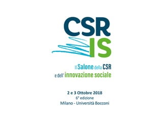 2 e 3 Ottobre 2018
6° edizione
Milano - Università Bocconi
 