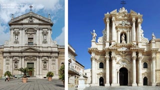 Église Ste Suzanne; Rome
Église baroque, Sicile
 