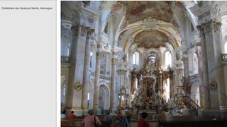 Cathédrale des Quatorze Saints, Allemagne
 