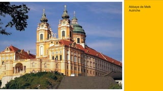 Abbaye de Melk
Autriche
 