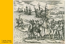 T. de Bry, Colomb
à Hispaniola, 1592
 