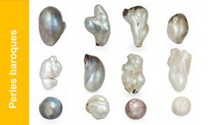 Perles
baroques
 