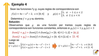 Ejemplo 4
Solución:
Luego se
tiene:
 