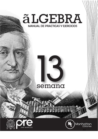 MANUAL DE PRACTICAS Y EJERCICIOS
ÉLGEBRA
13
semana
563
 