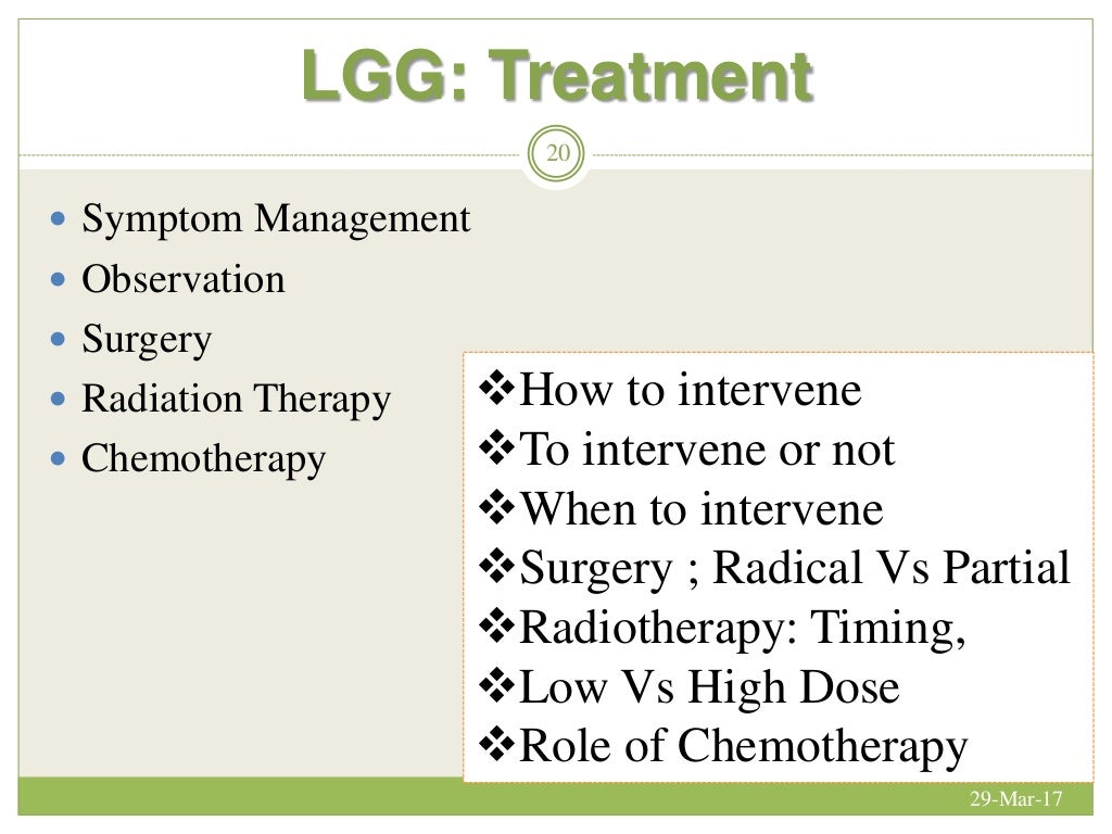 LOW GRADE GLIOMA controversies in management