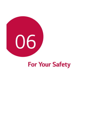 For Your Safety
06
 