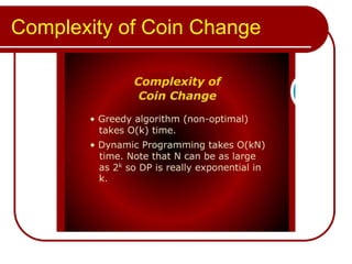 Complexity of Coin Change
 