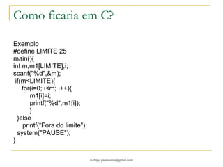Descri ção Narrativa É solução estruturada do problema Se termo verdadeiro Repete at é termo ser falso Se não escrever “ Já era!  Perdeu Playboy! ” Fim 