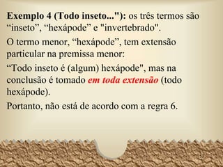 Argumentos podem ser:
• - Válidos mas não verdadeiros
• Verdadeiros mas não válidos
• Falsos e inválidos
• Verdadeiros e válidos (argumento
sólido)
53
 